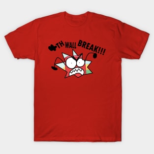 4th Wall Break T-Shirt